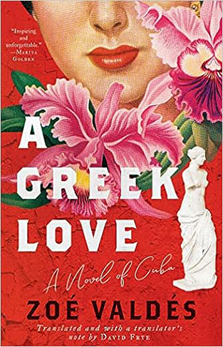 A Greek Love - A Novel of Cuba